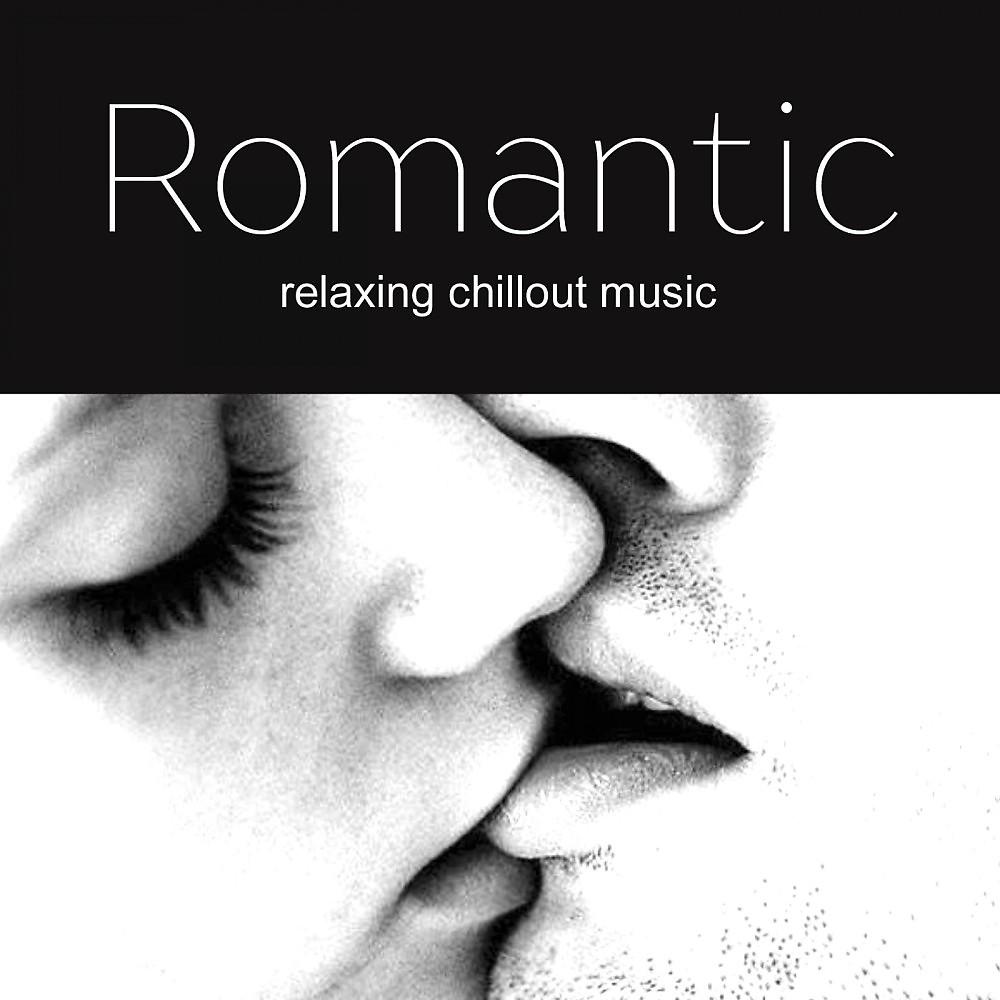 Постер альбома Romantic Music - Romantic Chillout 2017