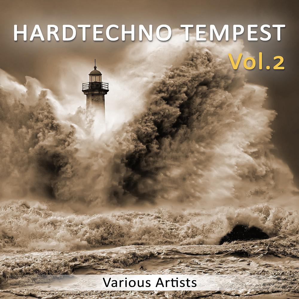 Постер альбома Hardtechno Tempest, Vol. 2