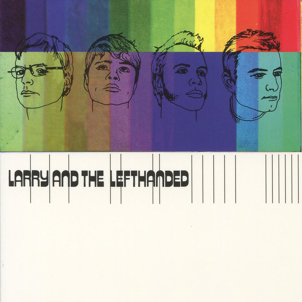 Larry & The Lefthanded - Last of Them Days