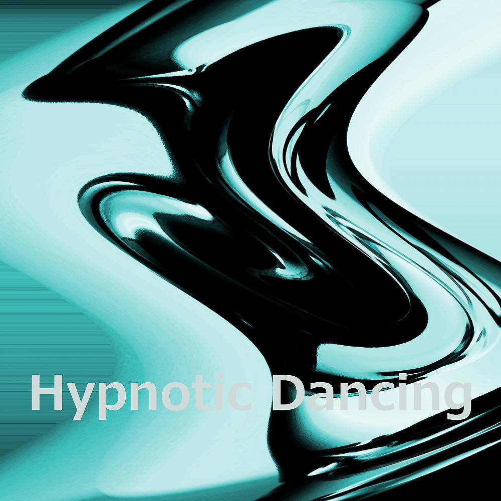 Постер альбома Hypnotic Dancing
