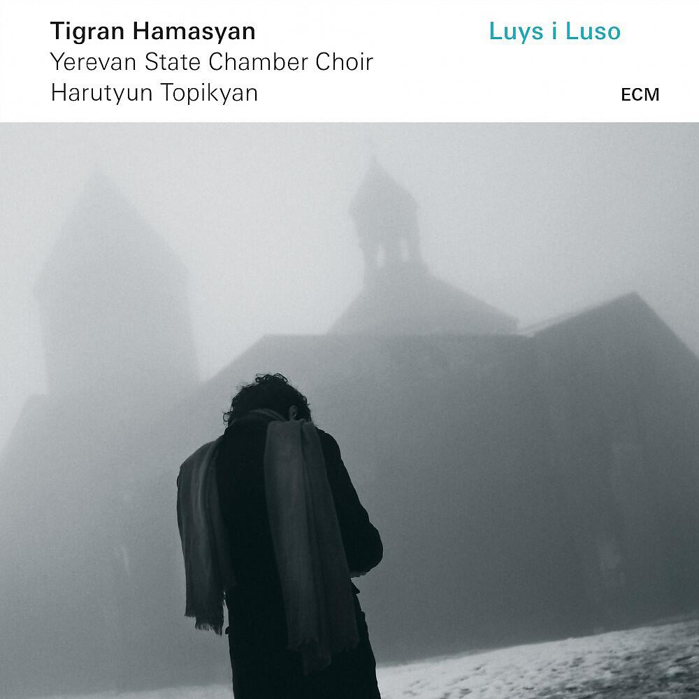 Tigran Hamasyan, Yerevan State Chamber Choir & Harutyun Chkolyan - Hayrapetakan Maghterg (1)