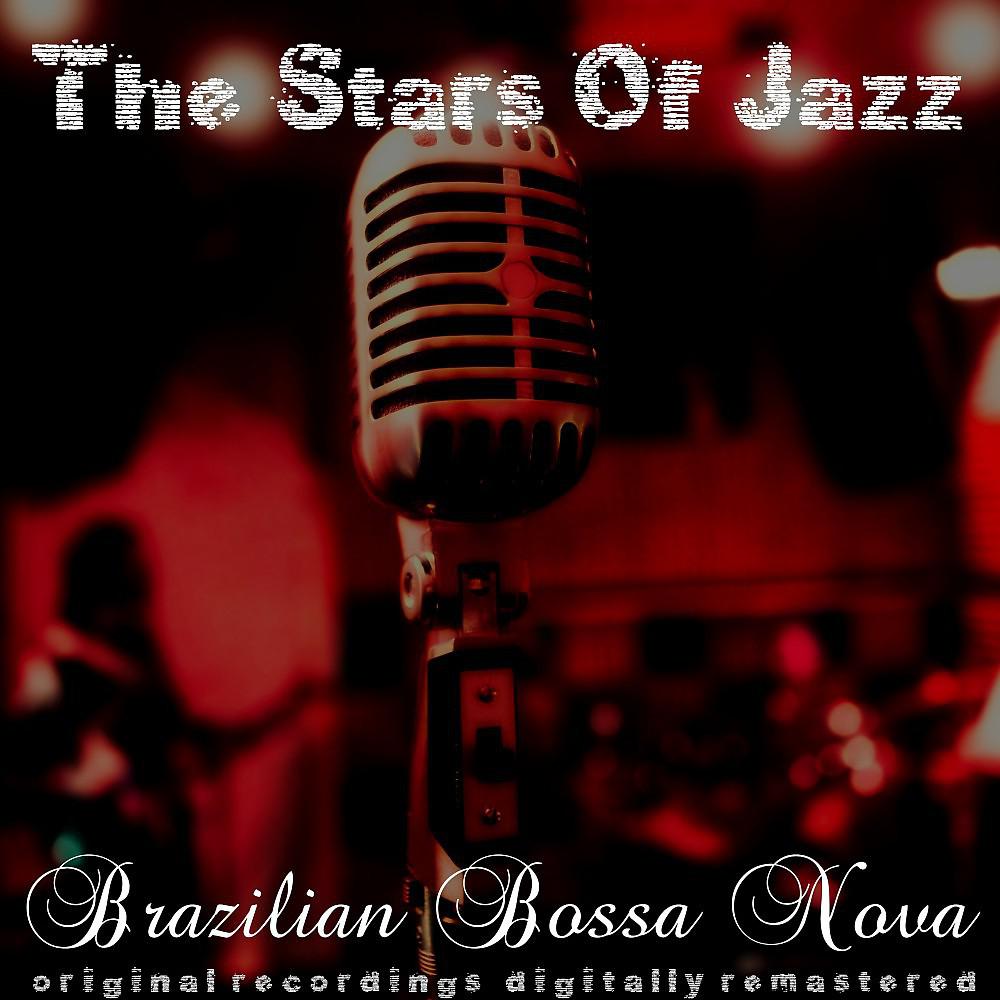 Постер альбома The Stars of Jazz: Brazilian Bossa Nova