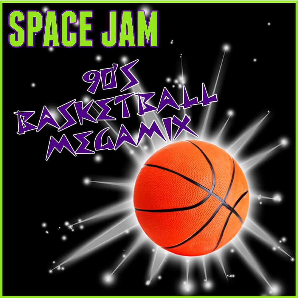 Постер альбома Space Jam - 90's Basketball Megamix