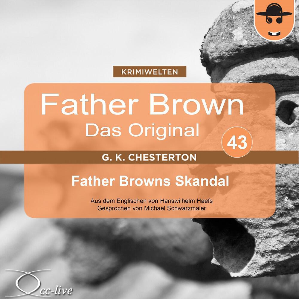 Michael Schwarzmaier - Father Brown - Das Original 43, Father Browns Skandal (Track 012)