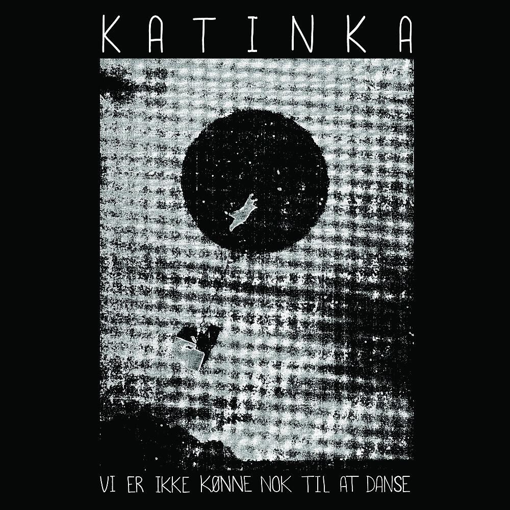 Katinka Band - Vi Er Ikke Kønne Nok