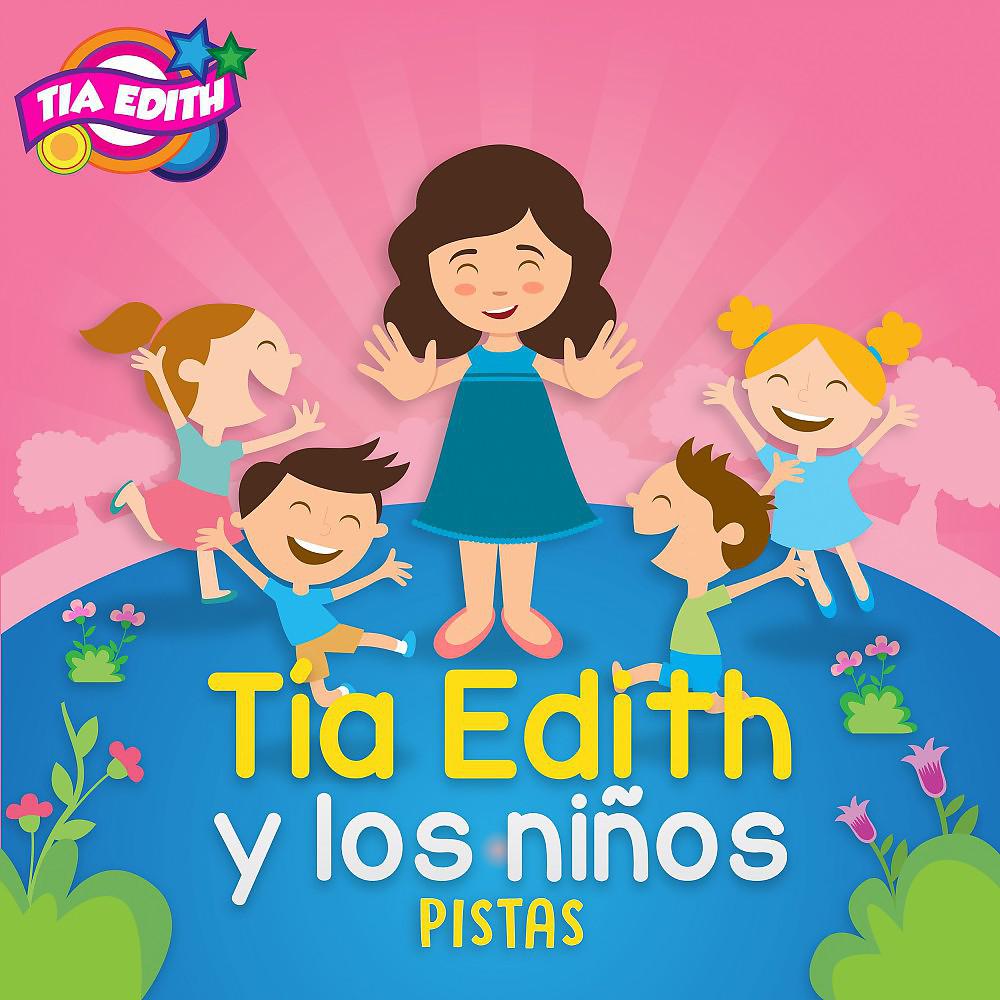 Постер альбома Tia Edith y los Niños (Pistas)