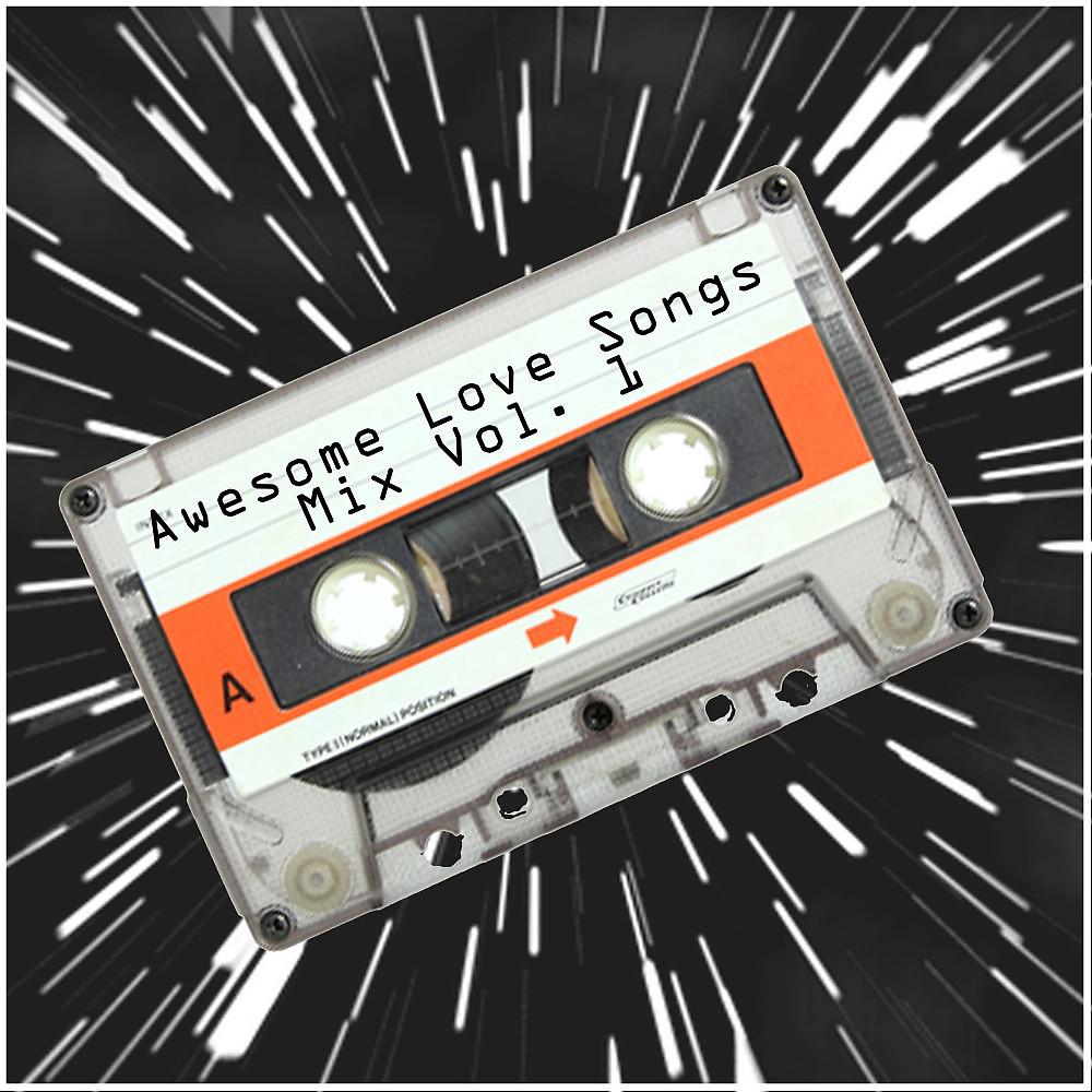 Постер альбома Awesome Love Songs Mix Vol. 1