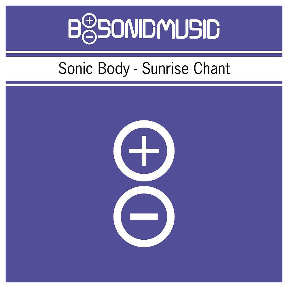 Sonic Body - Sunrise Chant (Braden Erhardt Remix)