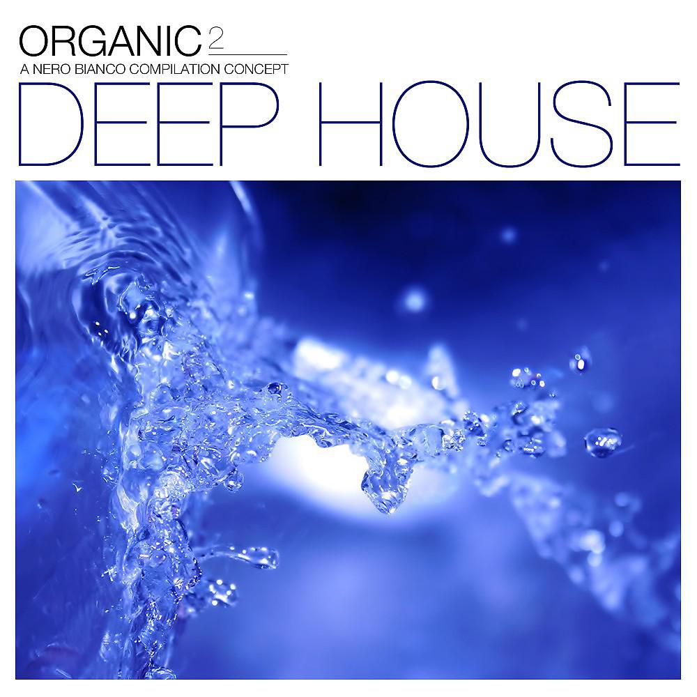 Постер альбома Organic Deep House 2