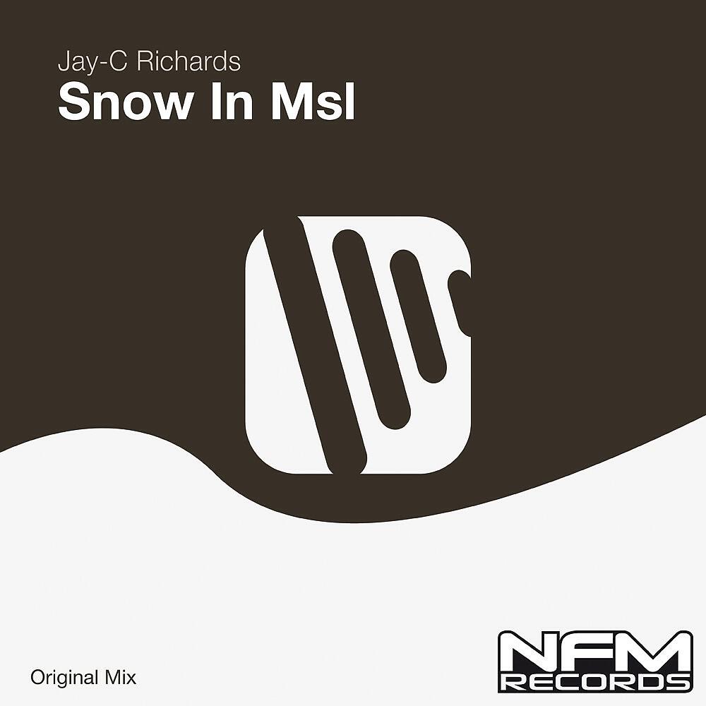 Jay-C Richards - Snow in Msl (Original Mix)