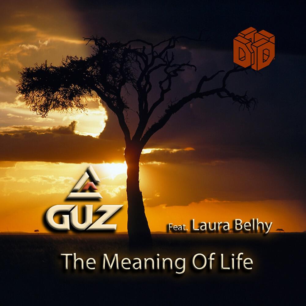 GUZ - The Meaning of Life (Extended Mix)