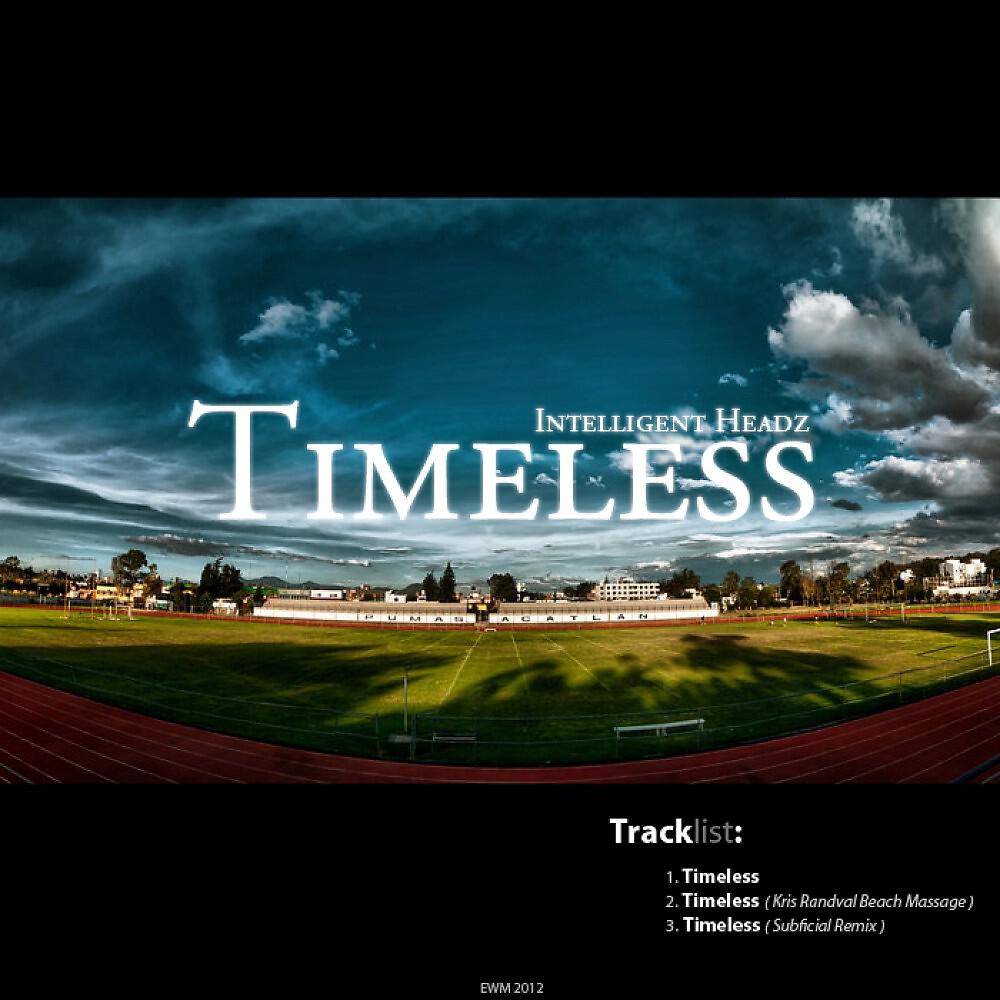Intelligent Headz - Timeless (Kris Randval Beach Massage Edit)