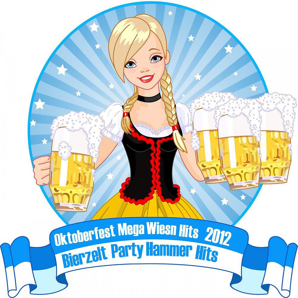 Постер альбома Oktoberfest Mega Wiesn Hits 2012 - Bierzelt Party Hammer Hits