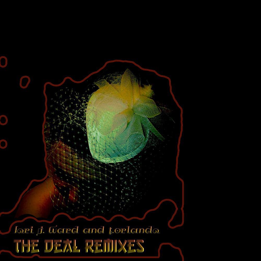 Lori J. Ward & T. Orlando - The Deal (Forrest Roush Chilled Mix)