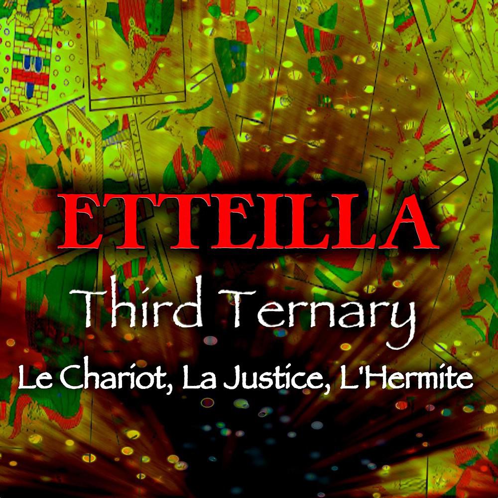 Постер альбома Third Ternary (Le Chariot, La Justice, L'hermite)