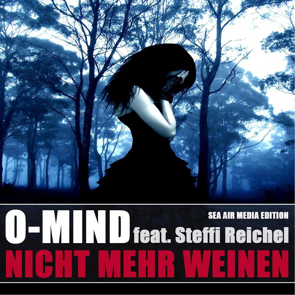 O - Mind - Nicht mehr weinen (Danceboy Remix)