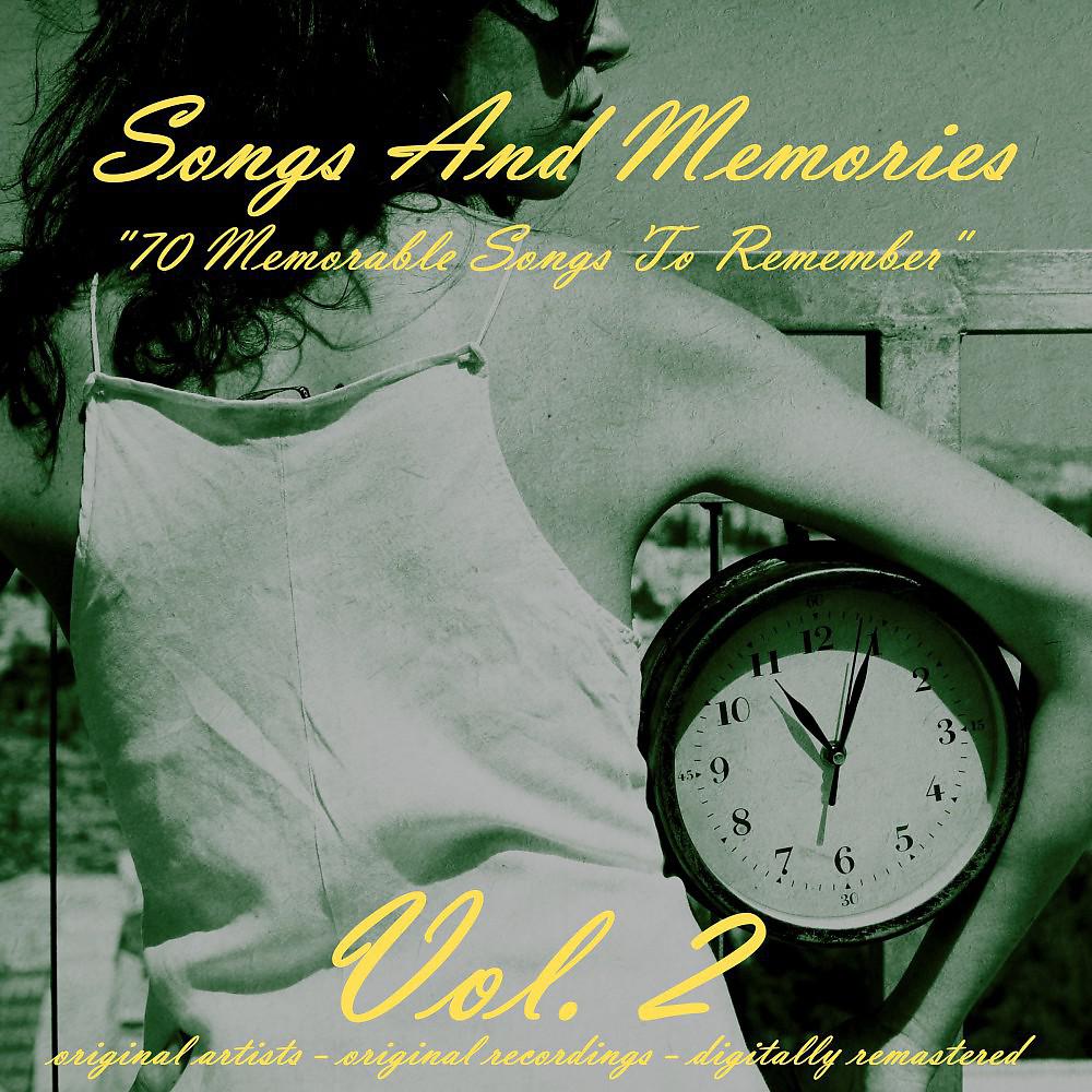 Постер альбома Songs and Memories: 70 Memorable Songs to Remember, Vol. 2