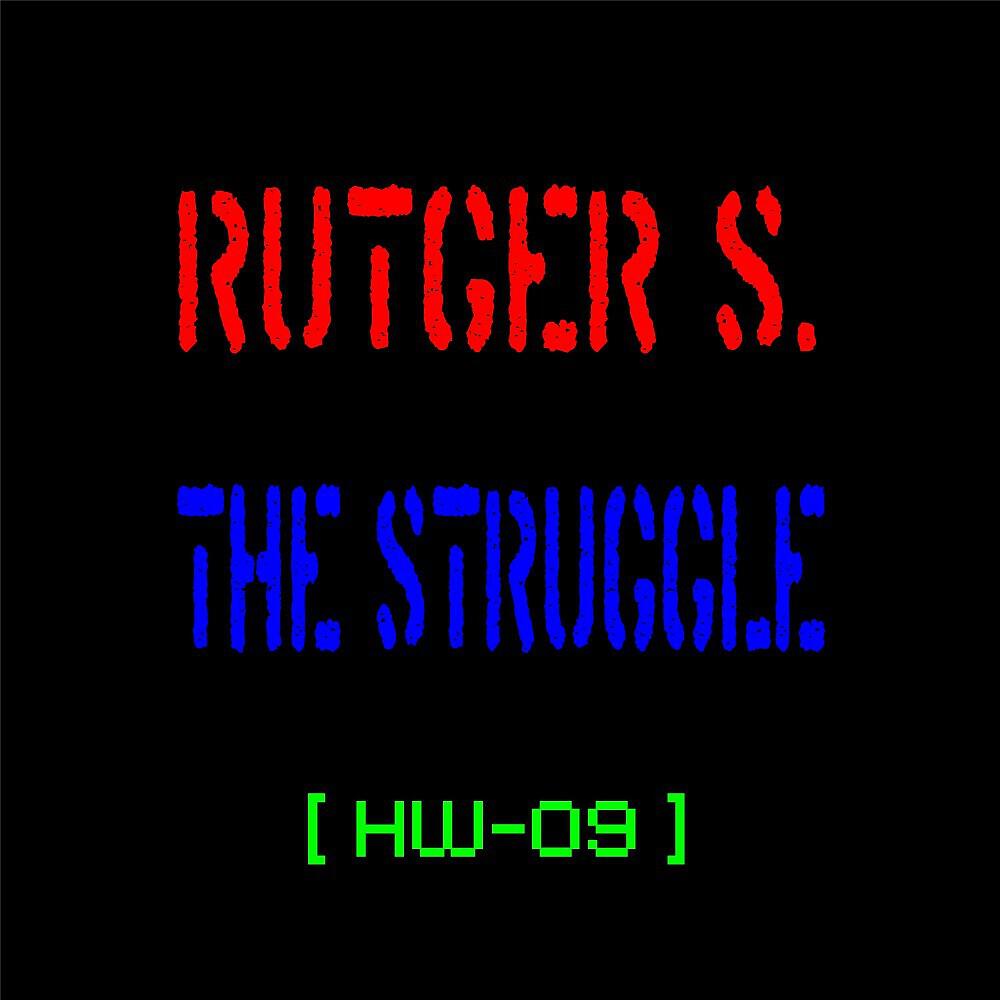 Rutger S. - The Struggle