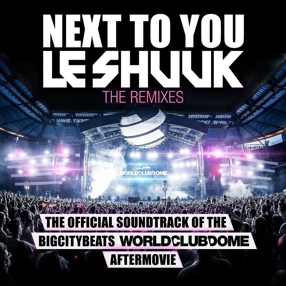 Le Shuuk - Next to You (Cuebrick Remix)