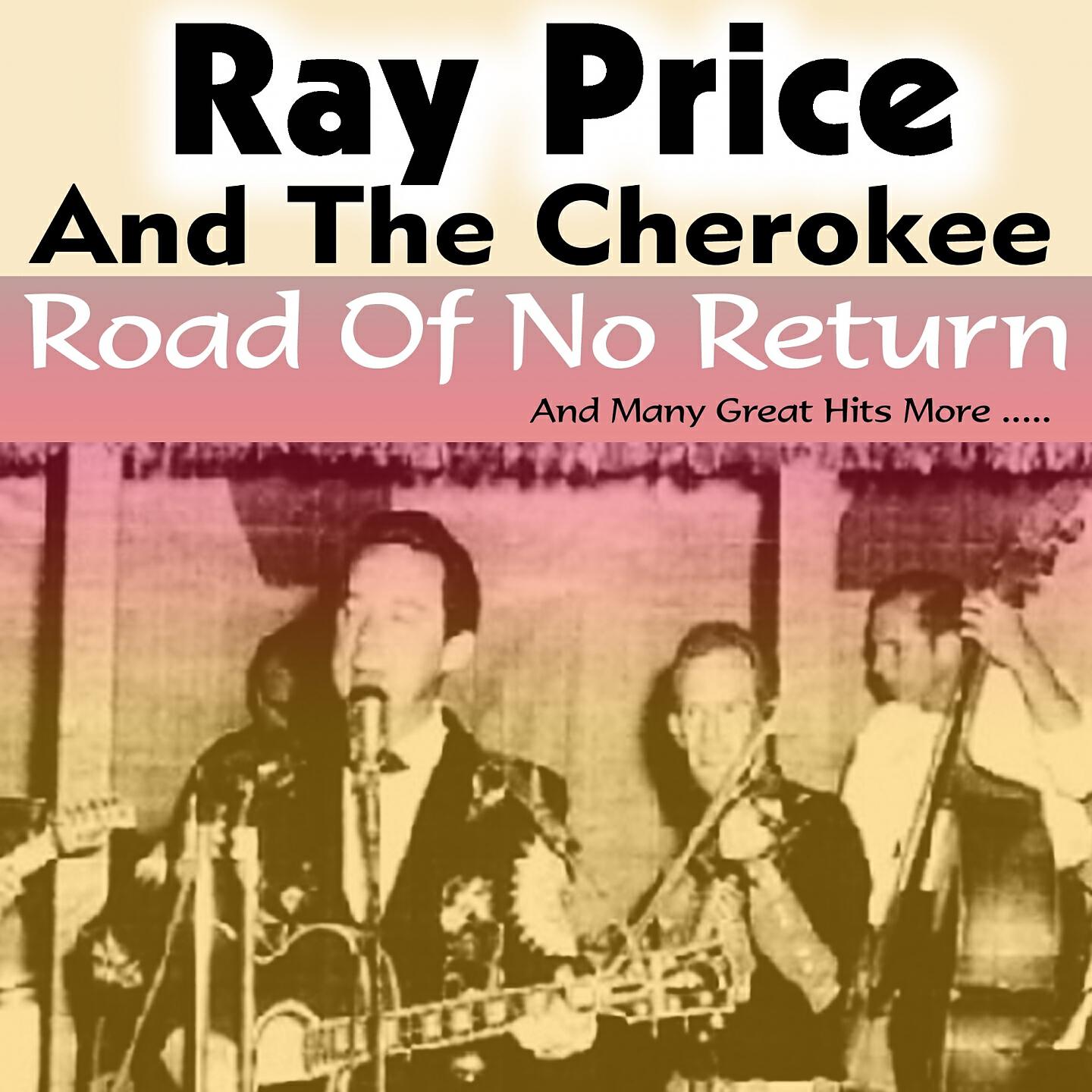 Ray Price And The Cherokee - I Know I'll NeverWin Your Love Again