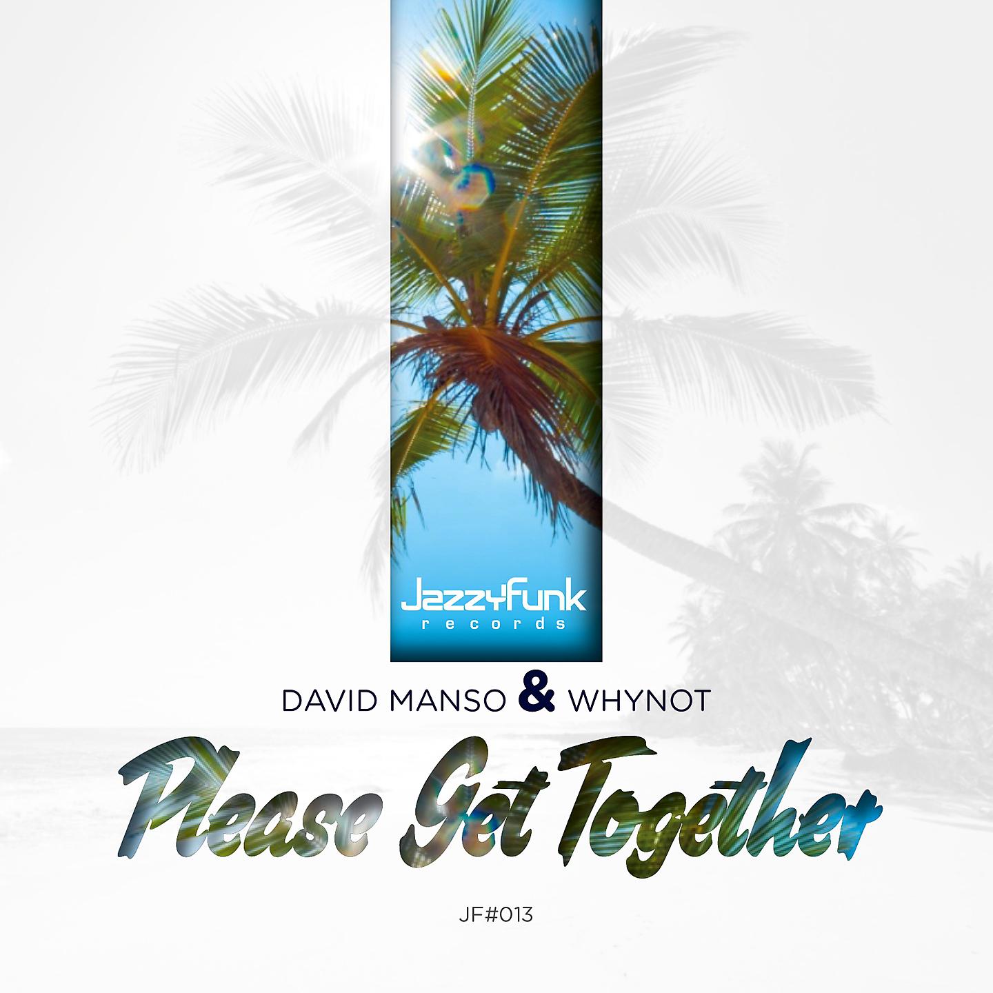Постер альбома Please Get Together