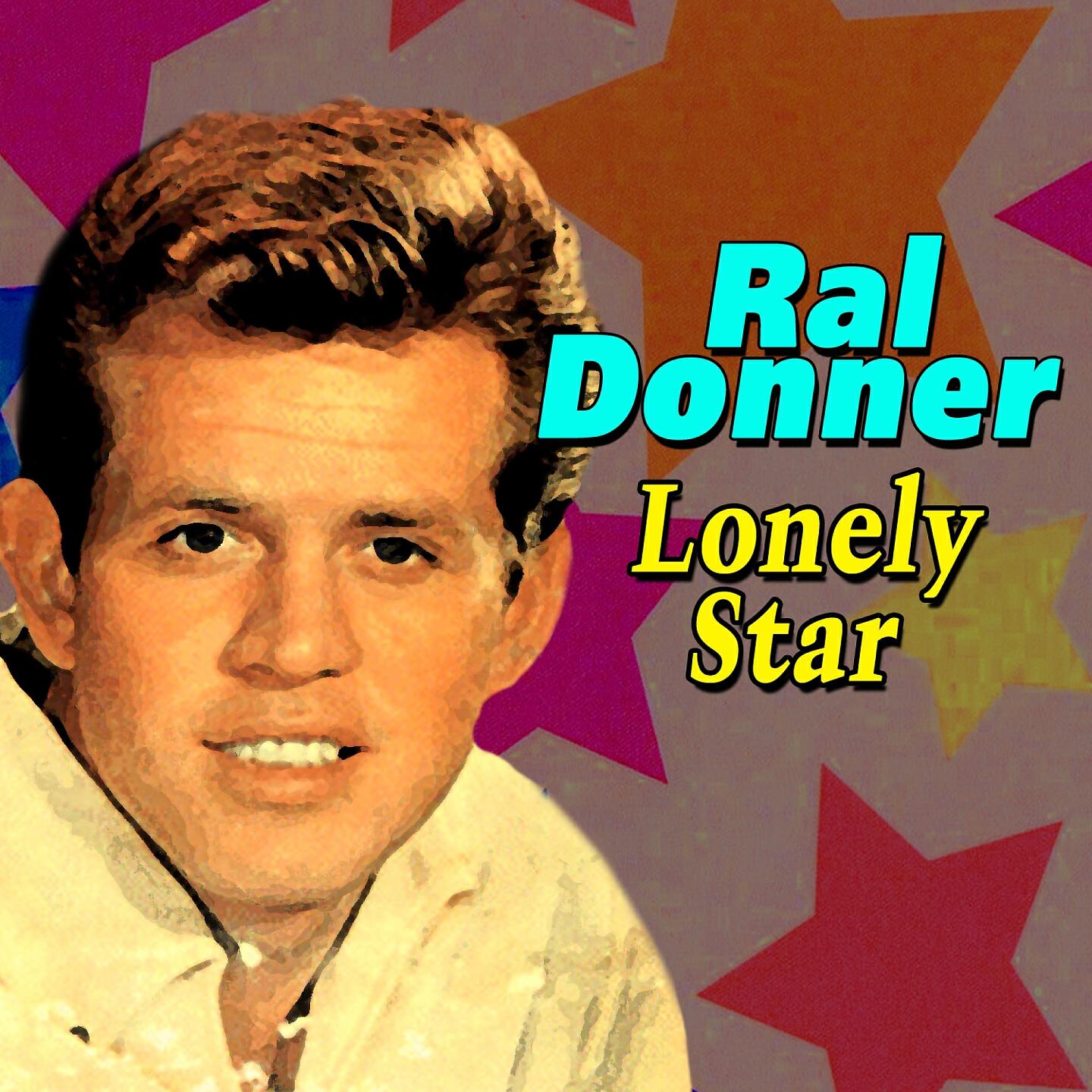 Ral Donner - She's Everything (I Wanted You To Be)