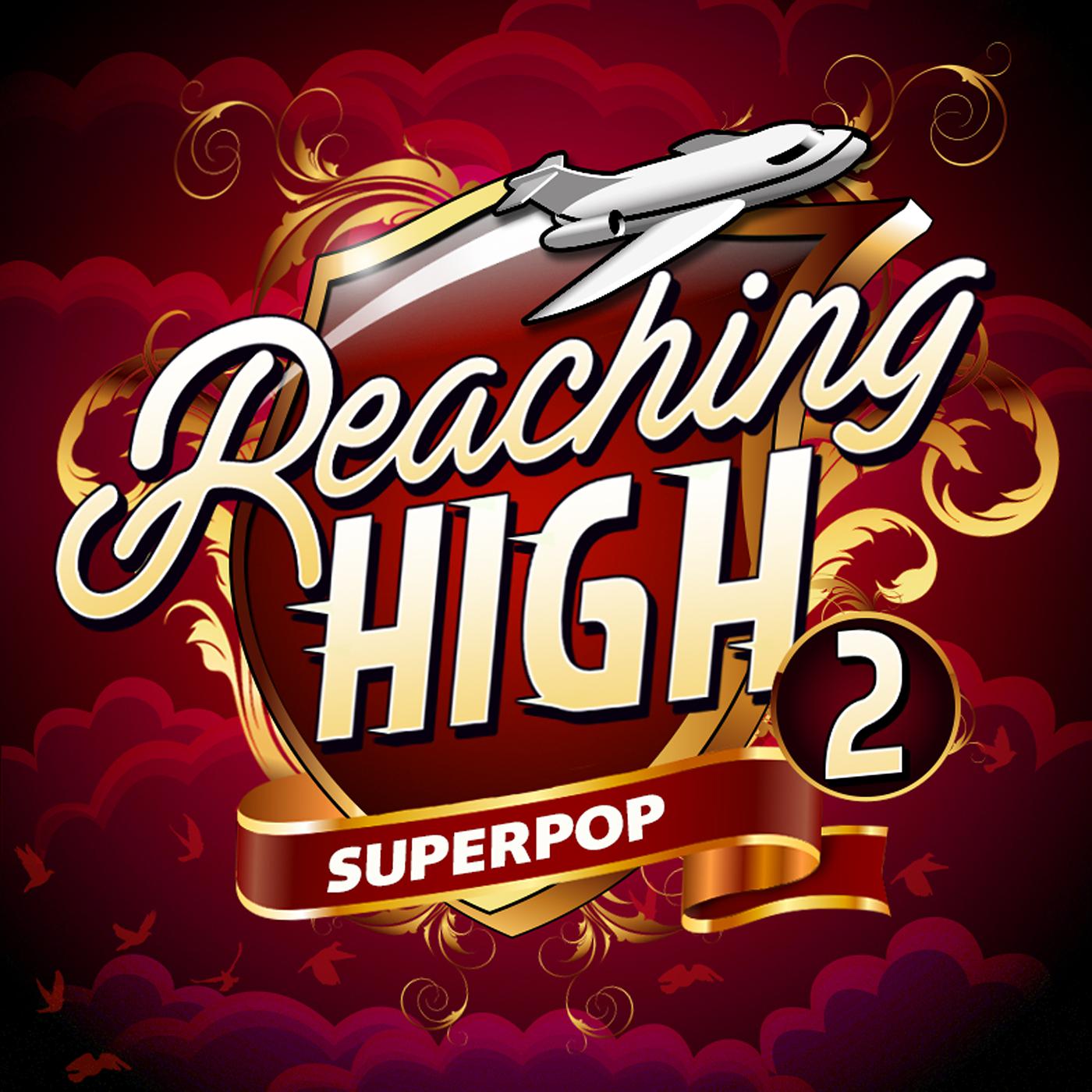 Постер альбома Superpop (Reaching High 2)
