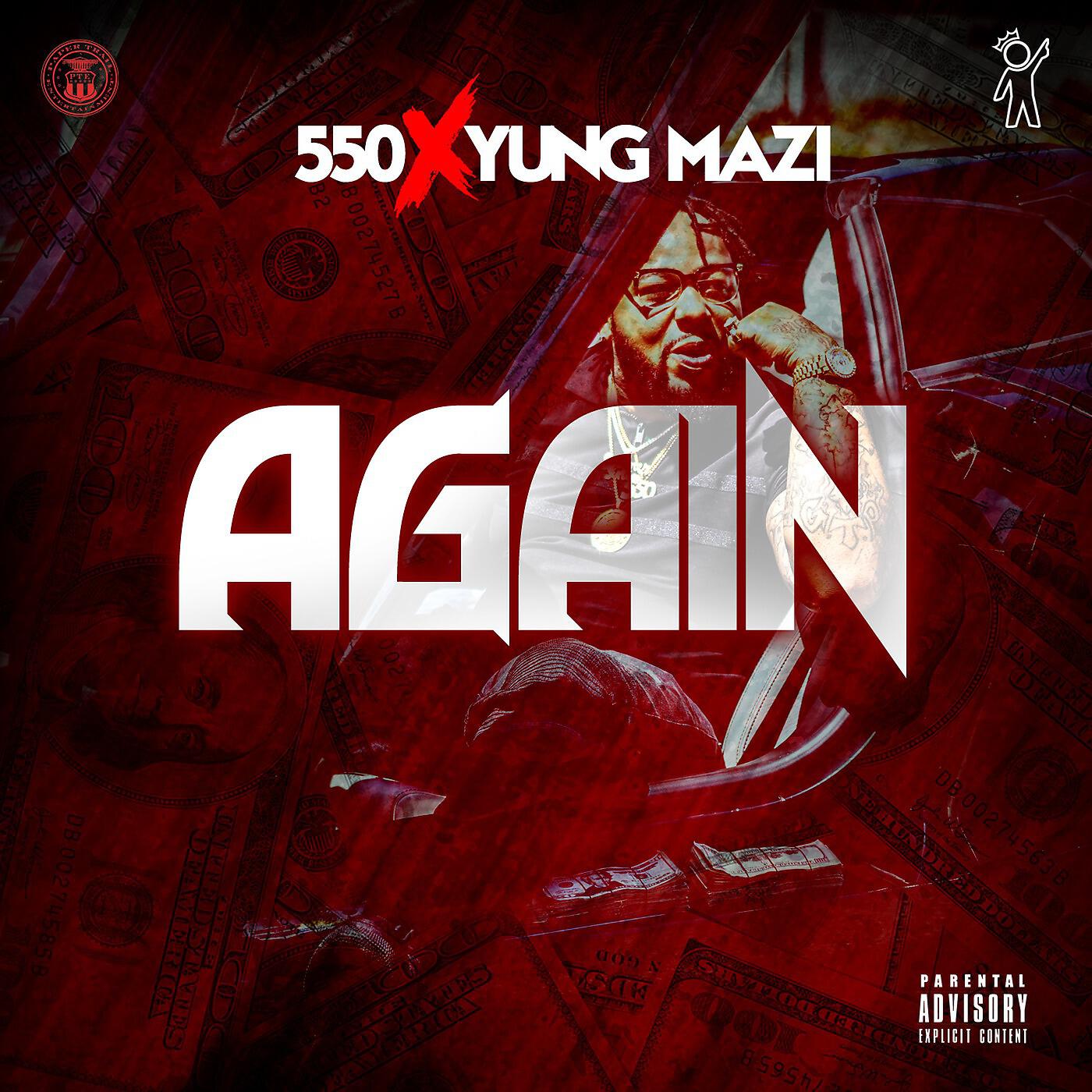 550 - Again (feat. Yung Mazi)