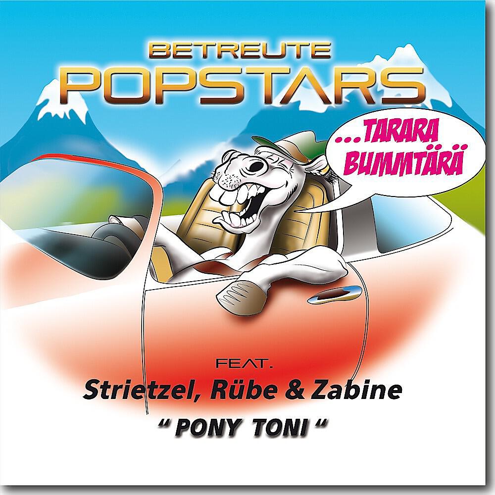 Betreute Popstars - Pony Toni (Big Pony Mix)