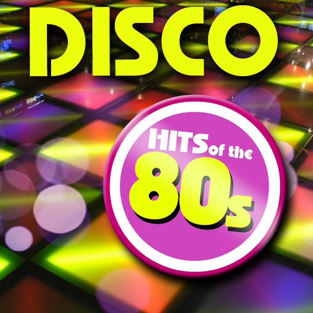 Постер альбома Disco Hits of the 80s