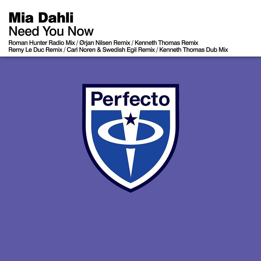 Mia Dahli - Need You Now (Orjan Nilsen Remix)
