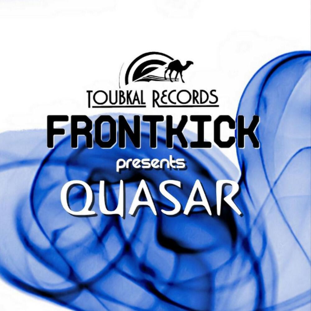 Frontkick - Quasar (Touzani Reda)