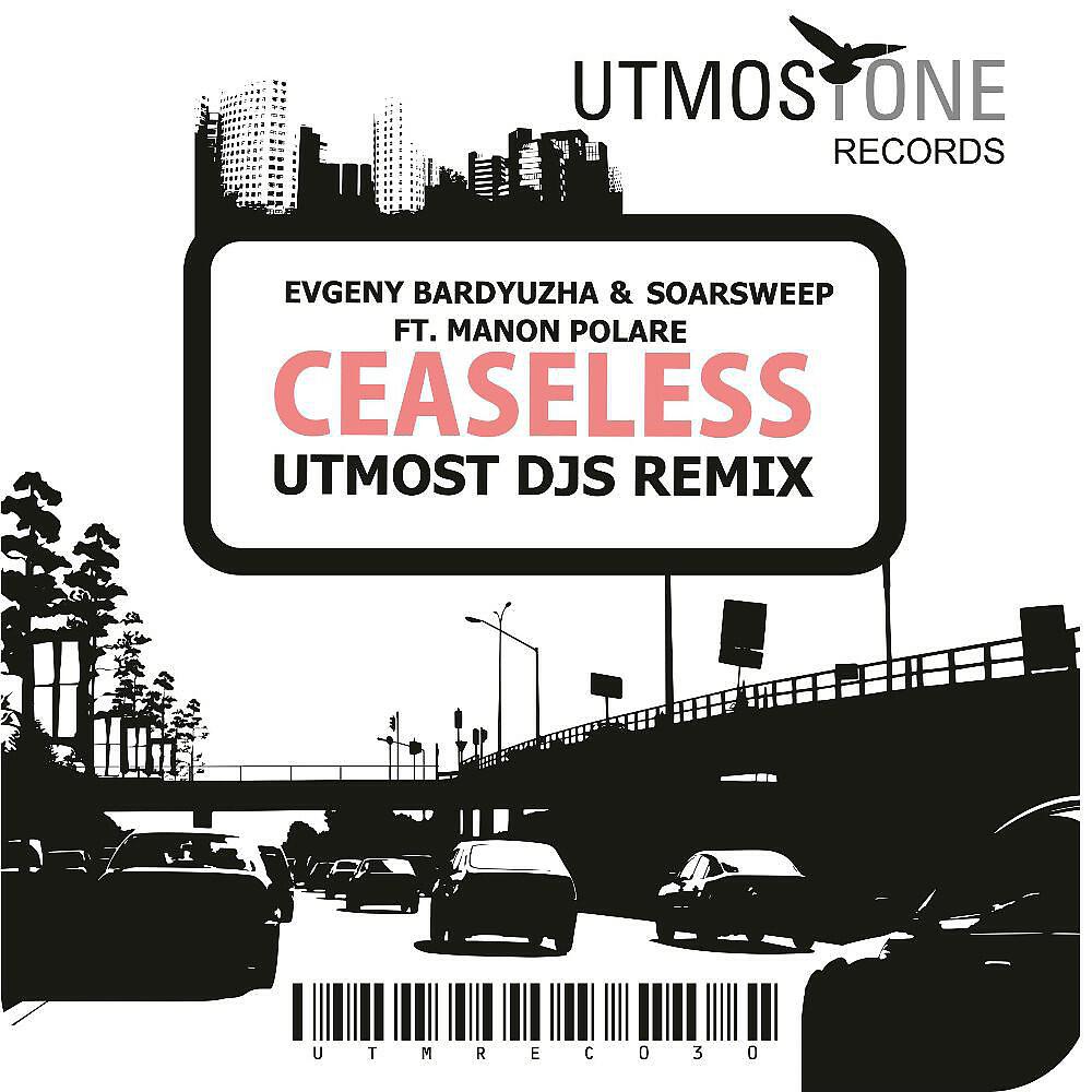 Evgeny Bardyuzha - Ceaseless (Utmost DJs Remix)