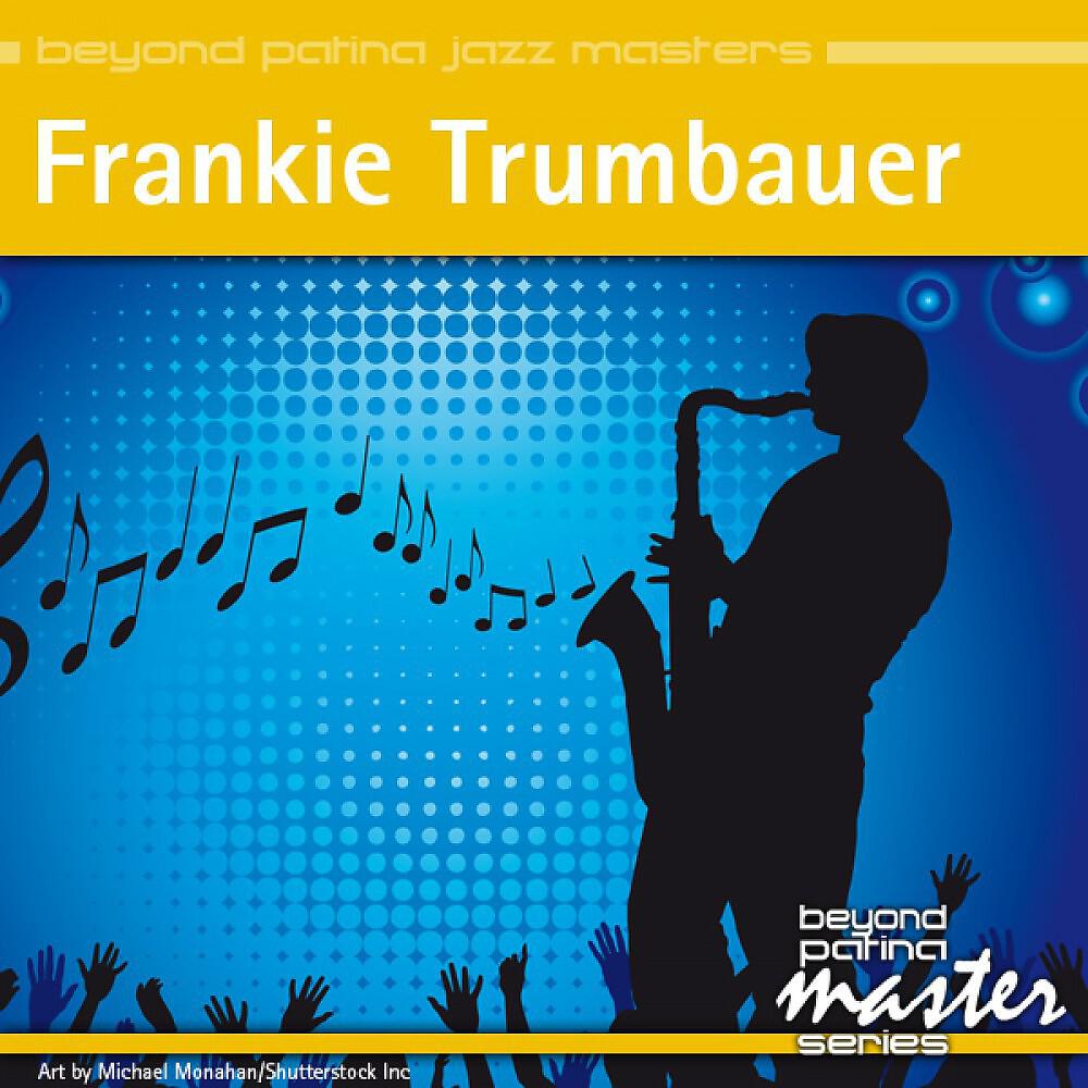 Frankie Trumbauer - The Laziest Gal in Town
