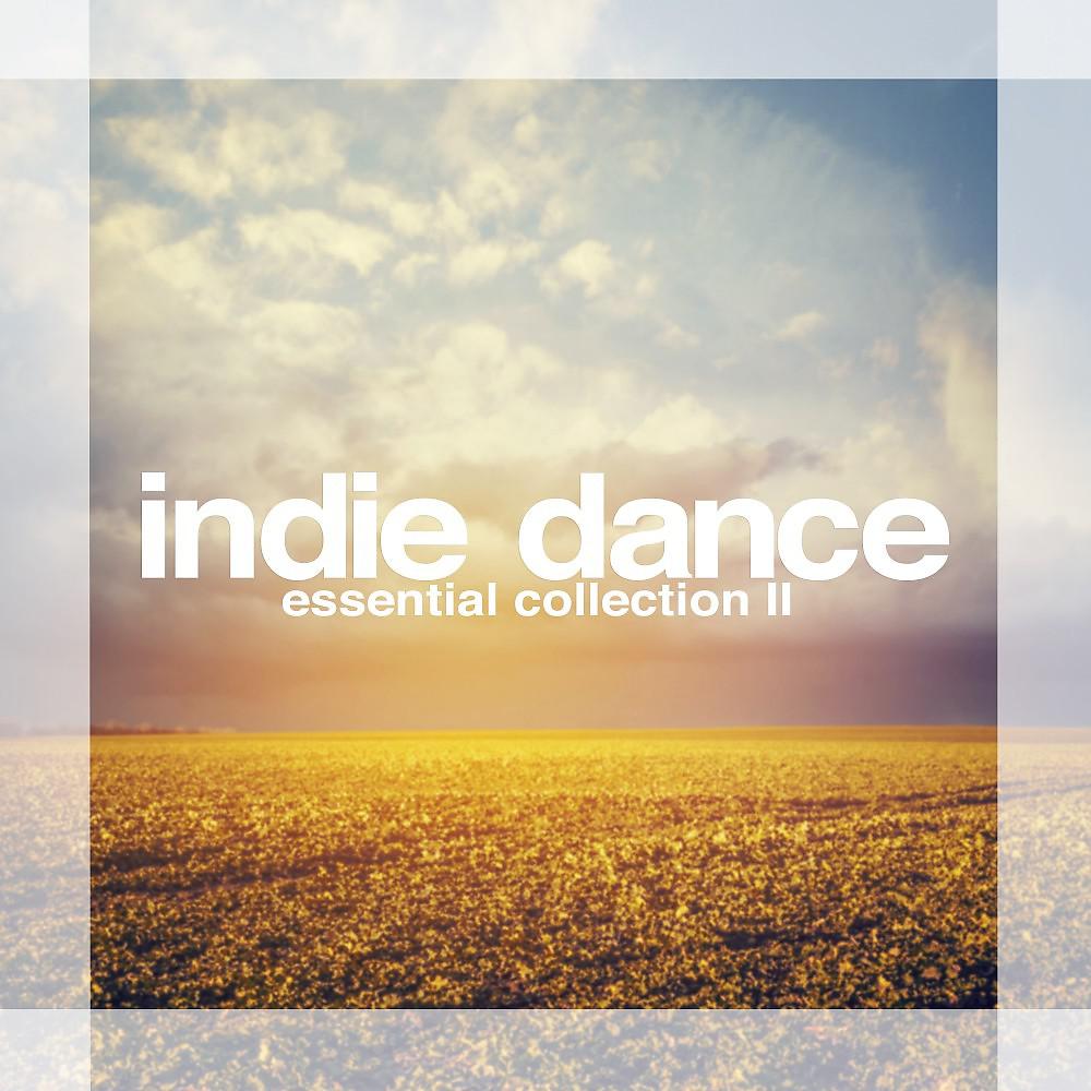 Постер альбома Indie Dance - Essential Collection, Vol. 2