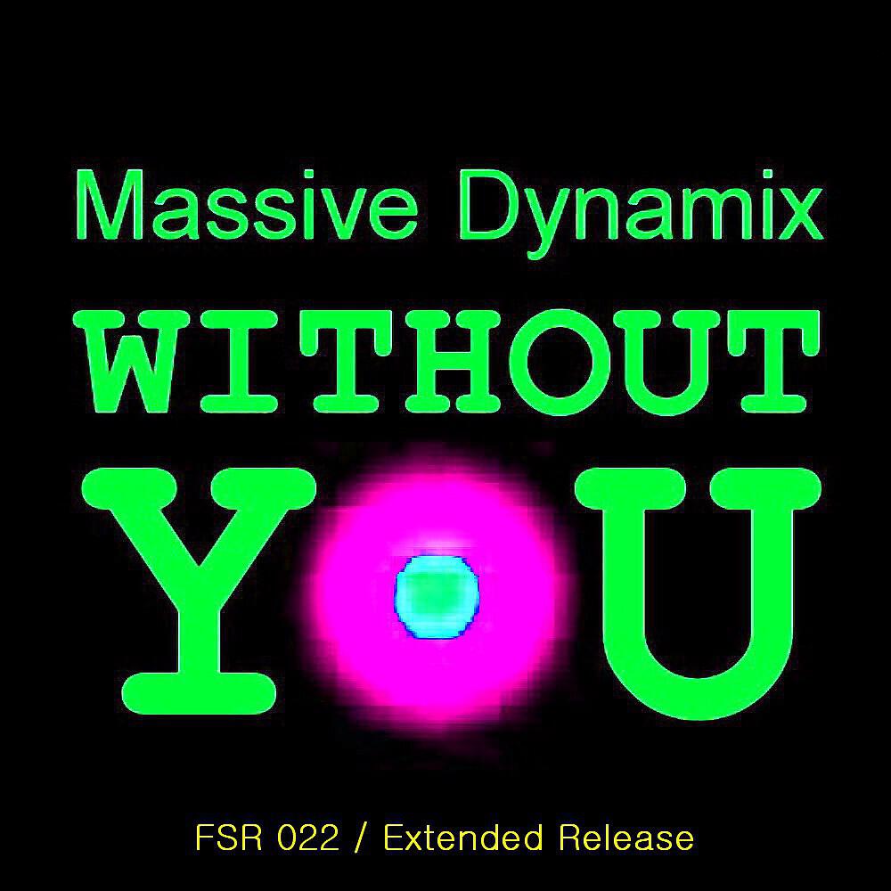 Massive Dynamix - Without You (Sander Lite Remix)