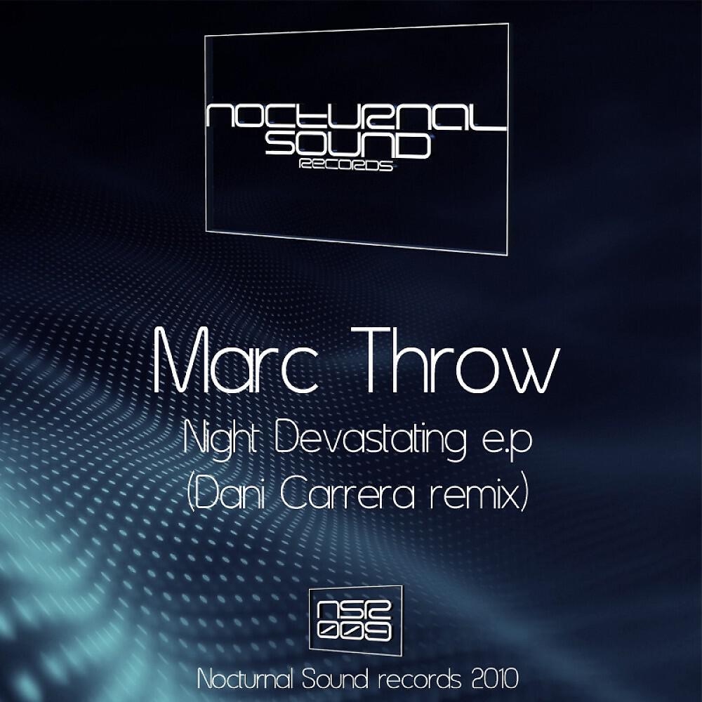 Marc Throw - Night Devastating (Dani Carrera Remix)
