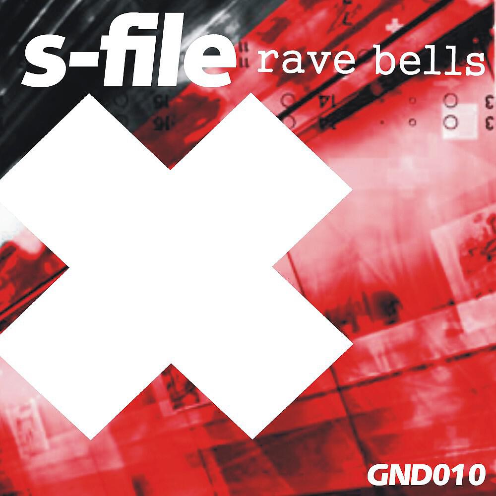 S-File - Rave Bells (Takeshy Kurosawa Remix)