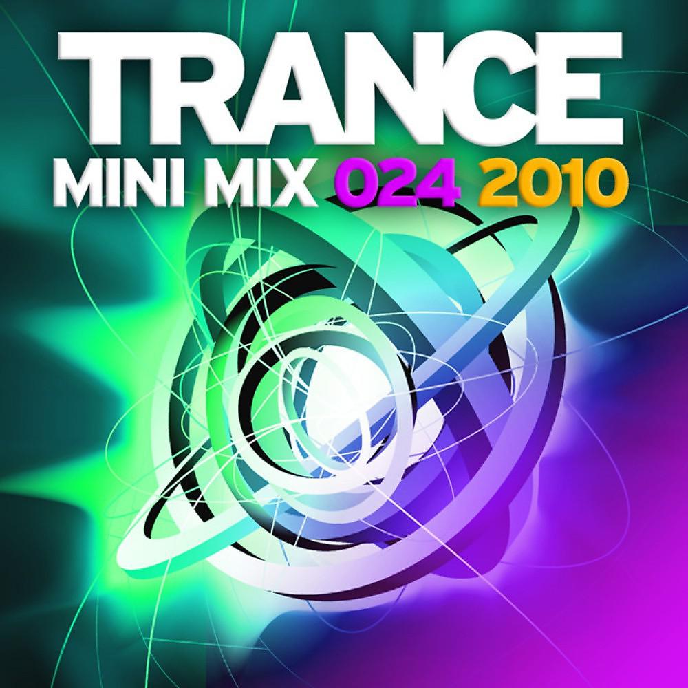 Постер альбома Trance Mini Mix 024 - 2010