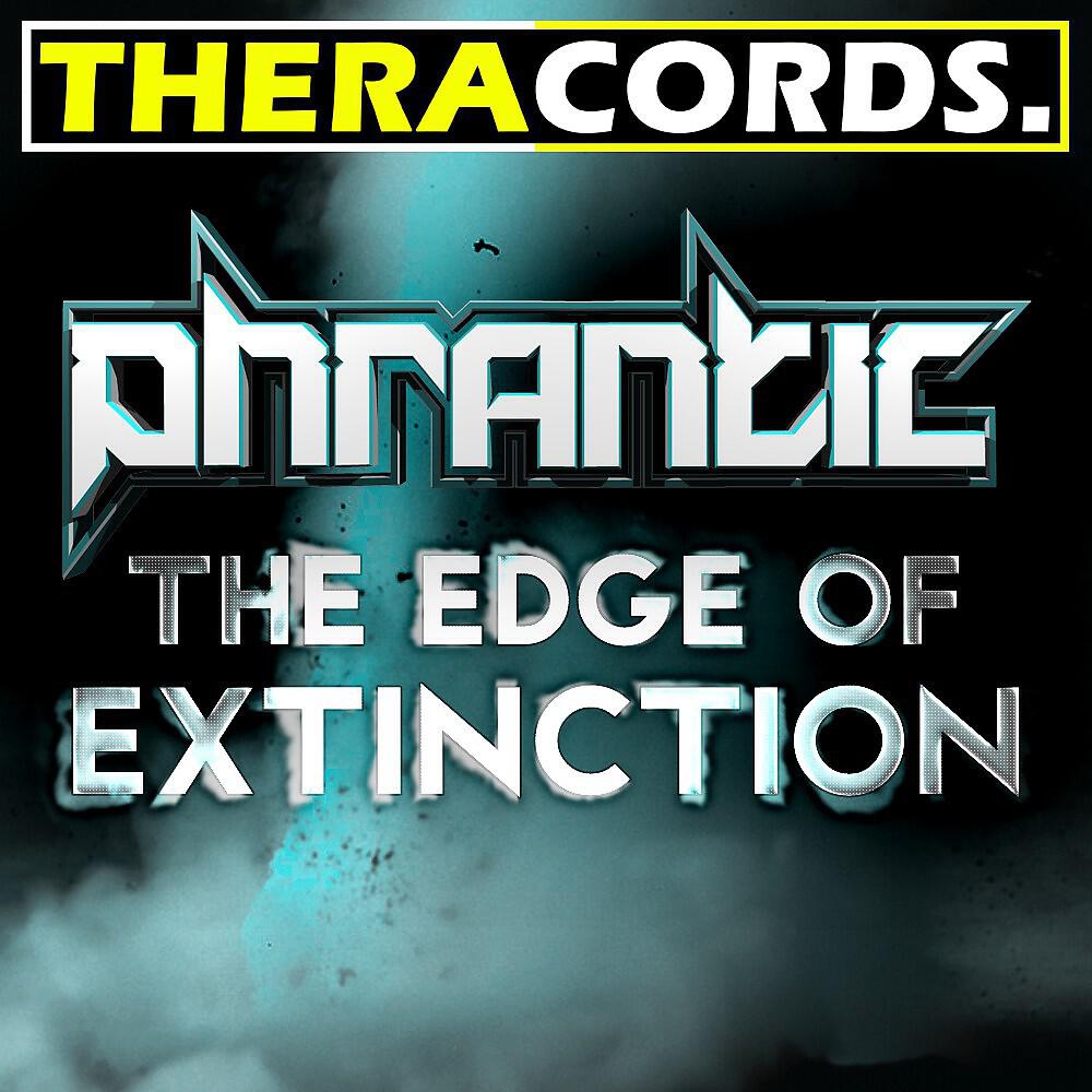 Phrantic - Edge Of Extinction (Tartaros Remix)