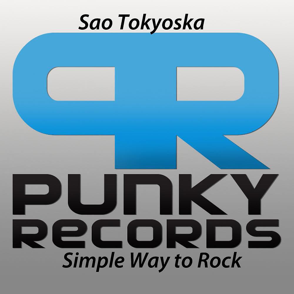 Sao Tokyoska - Simple Way to Rock (Denny The Punk Remix)
