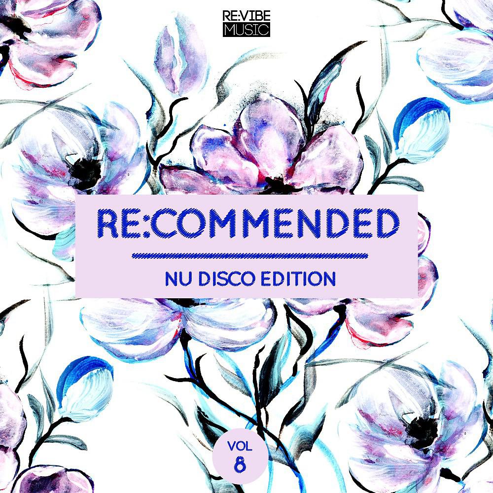 Постер альбома Re:Commended - Nu Disco Edition Vol. 8