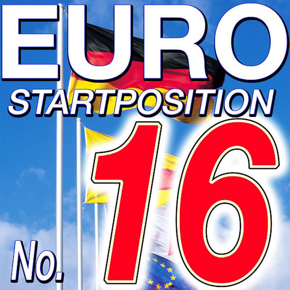 Постер альбома Euro Startposition No. 16 (Europe Super Top Hits)