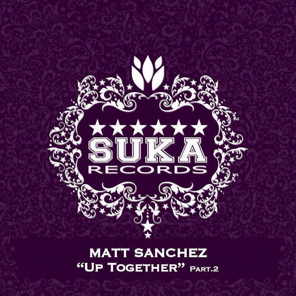Matt Sanchez - Up Together (David Cold & Daniman Remix)