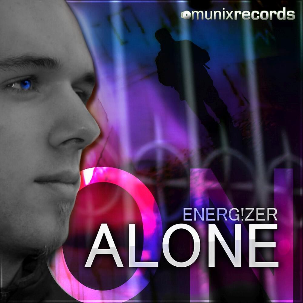 Energ!zer - Alone (G4Bby Feat. Bazz Boyz Remix)