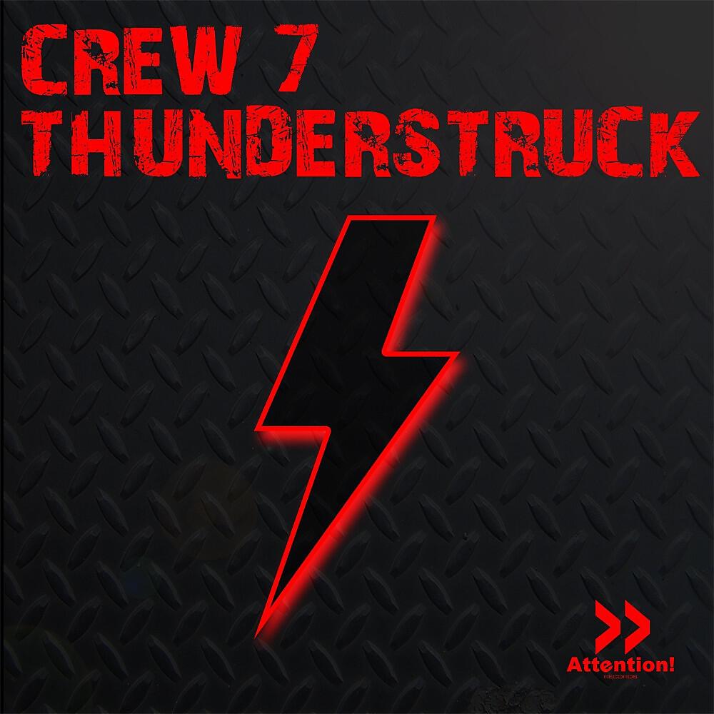 Crew 7 - Thunderstruck (Sunrider Radio Mix)
