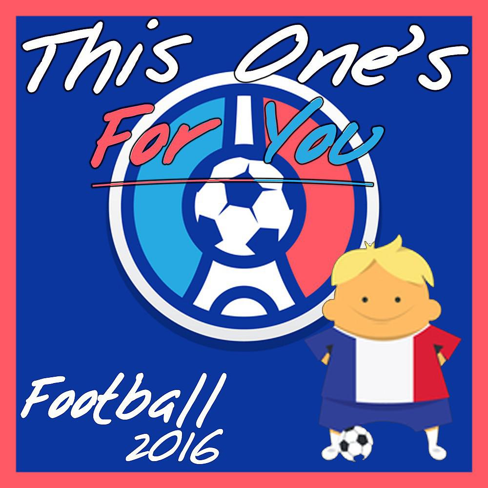Постер альбома This One's for You: Football 2016