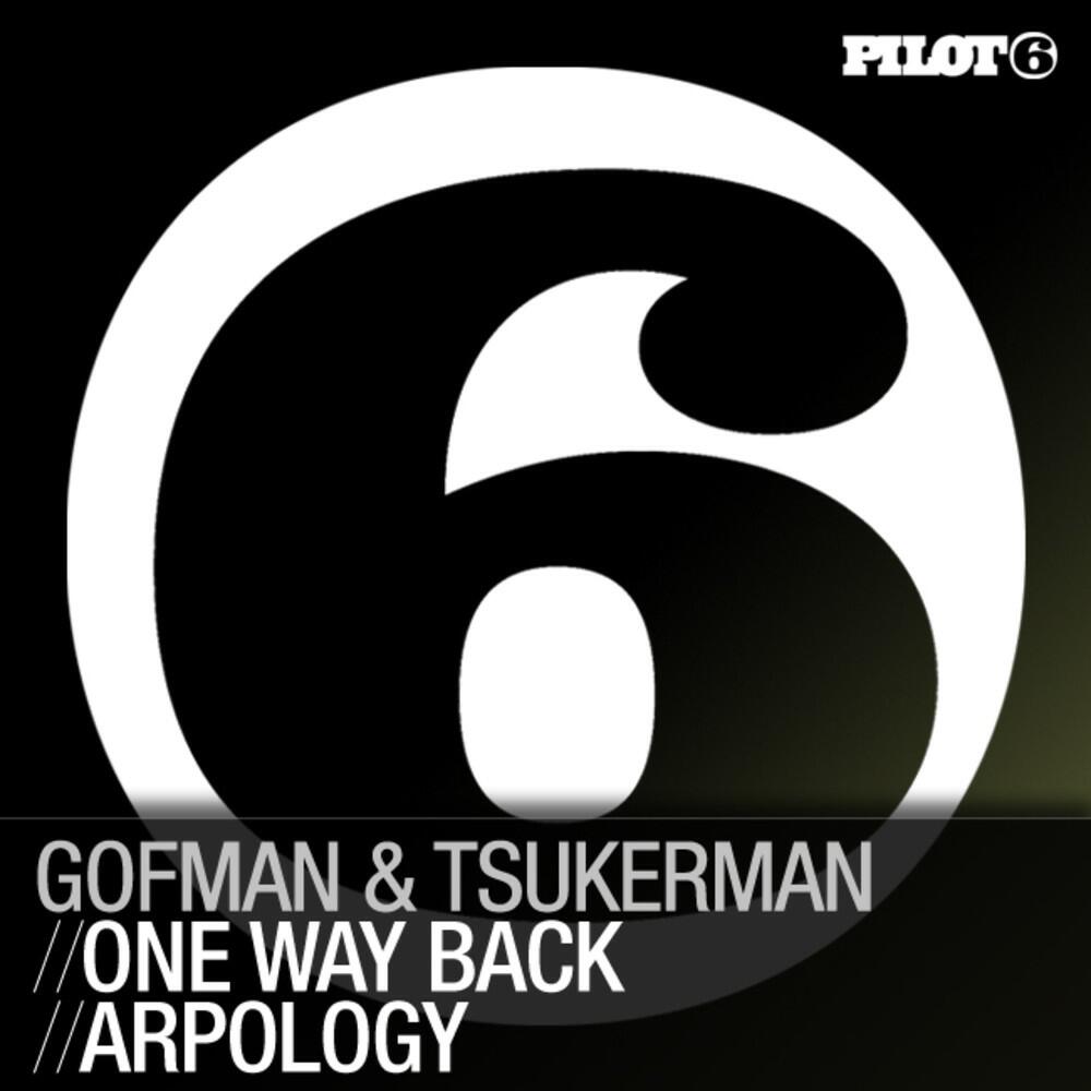 Gofman and Tsukerman - One Way Back (Original Mix)