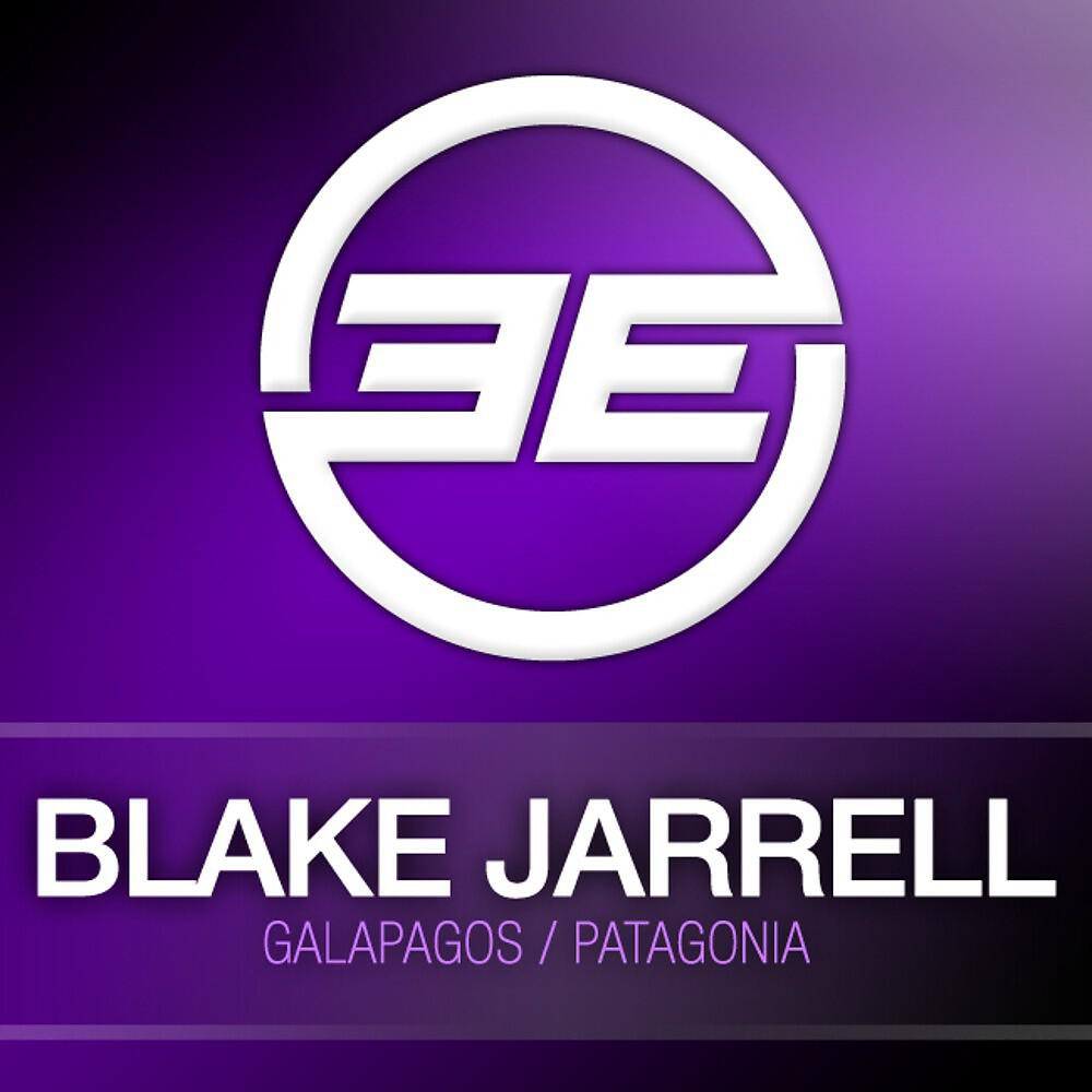 Blake Jarrell - Galapagos (B.O.N.G. Remix)