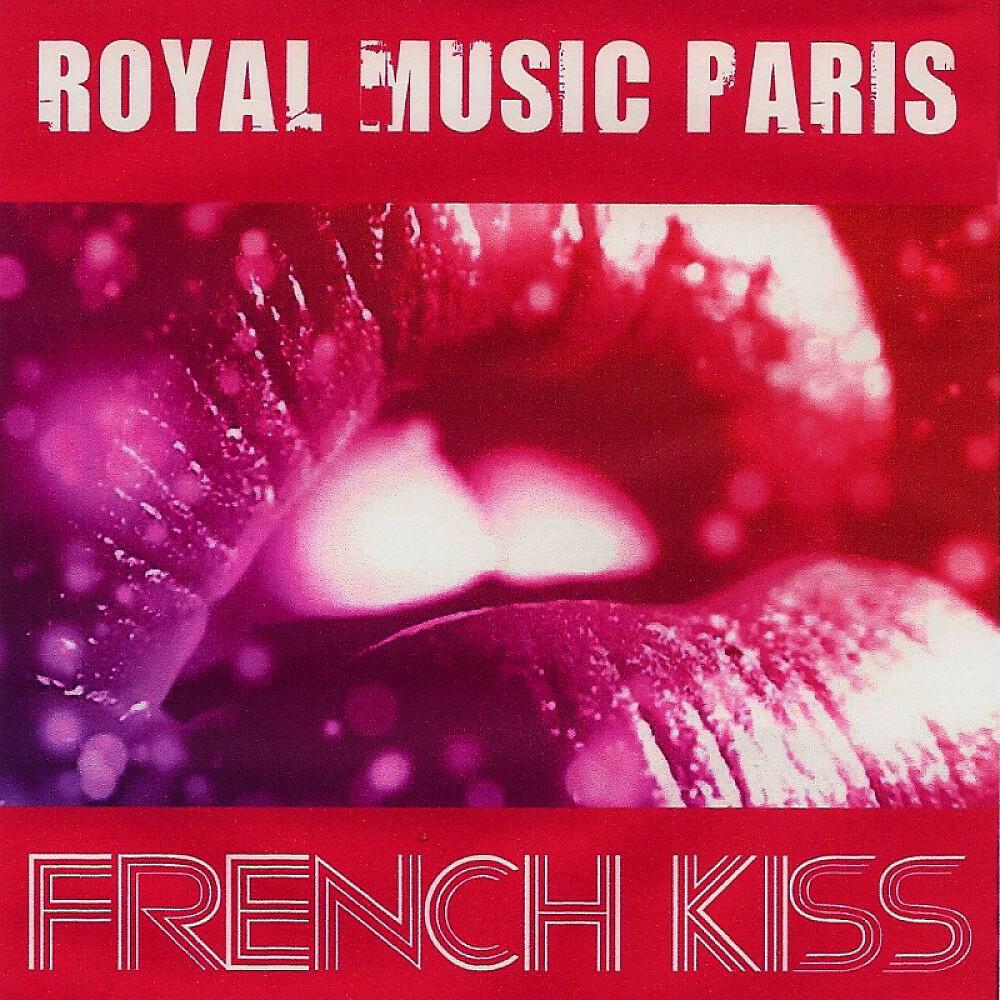 Royal Music Paris - French Kiss The Mix (Nu Disco) [Continuous Dj Mix]